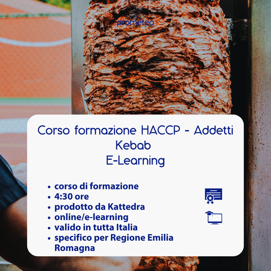 Corso formazione HACCP EMILIA ROMAGNA (e-learning) - ADDETTI SETTORE ALIMENTARE: KEBAB - prodotto da Kattedra