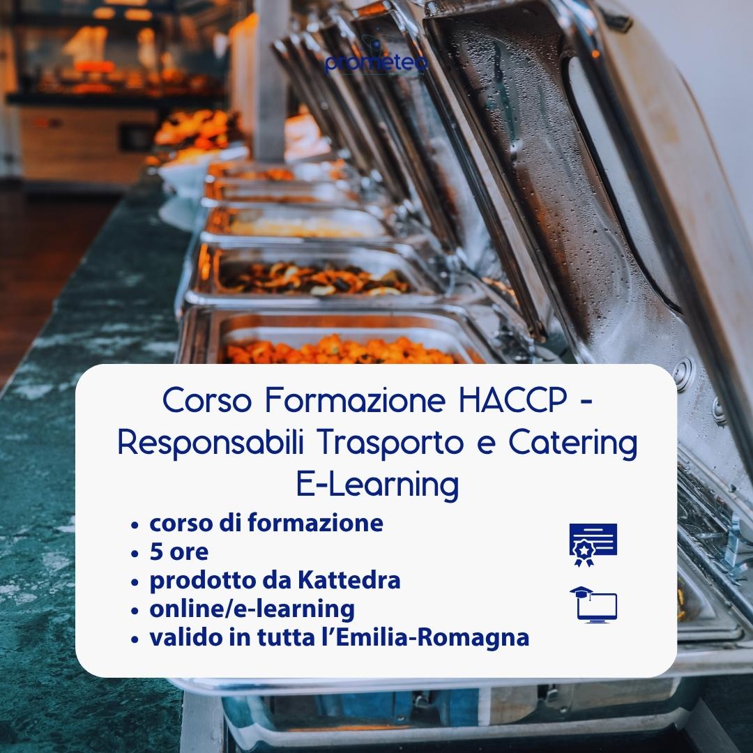 Corso formazione HACCP EMILIA-ROMAGNA (e-learning) - RESPONSABILI SETTORE ALIMENTARE: TRASPORTO ALIMENTI E CATERING - prodotto da Kattedra